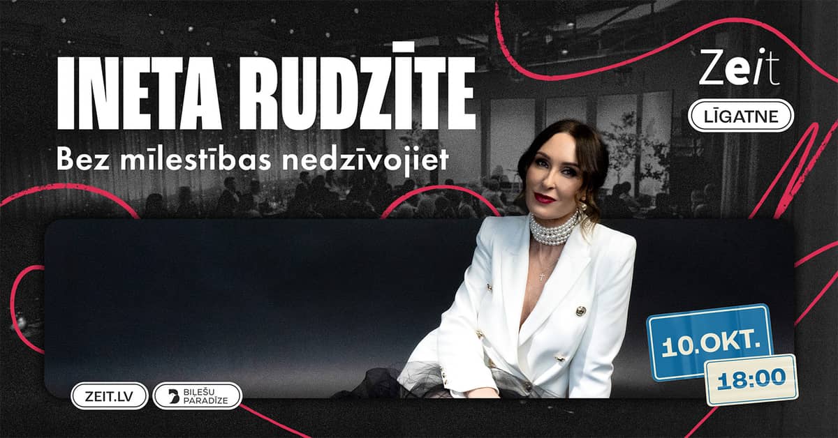 Inetas Rudzītes koncertu “Bez mīlestības nedzīvojiet…”