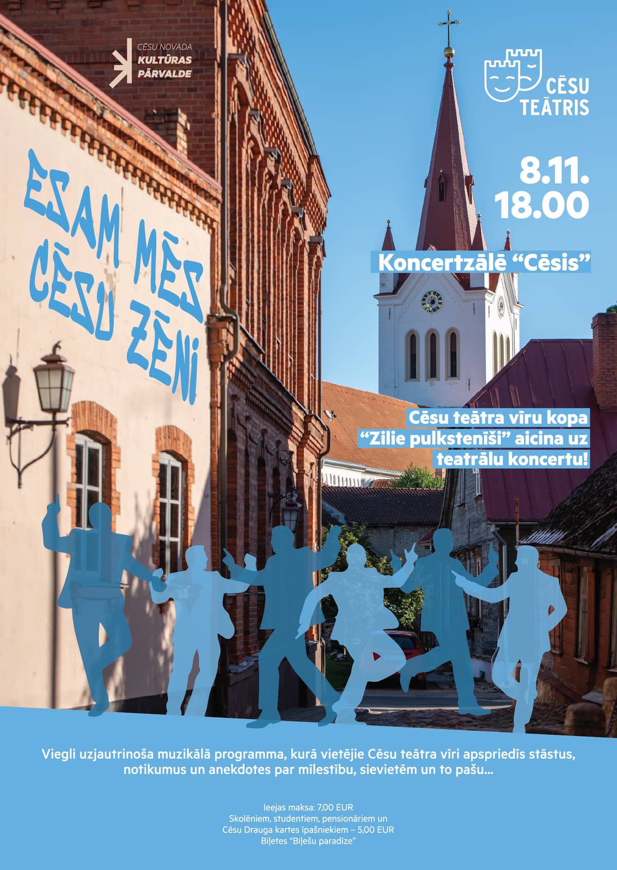 Cēsu Teātra izrāde “Esam mēs Cēsu zēni”