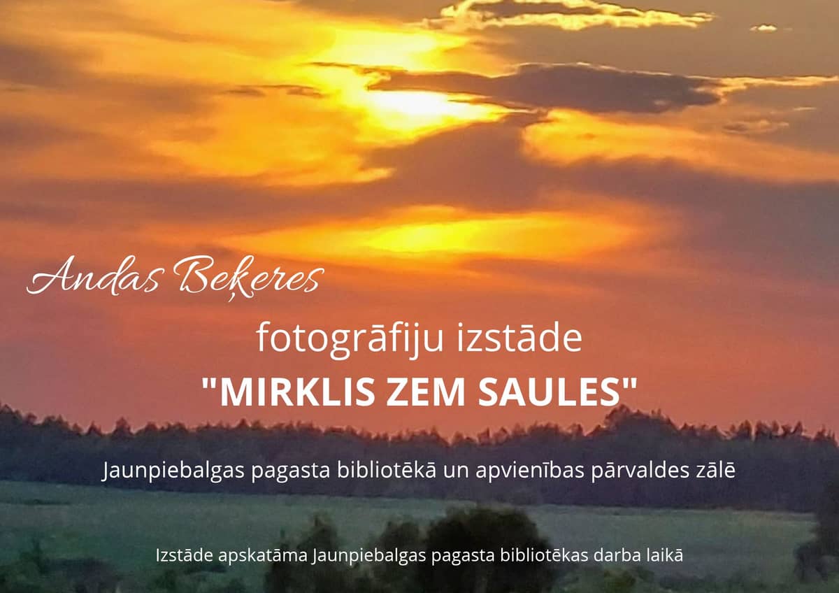 Fotogrāfiju izstāde "Mirklis zem saules"