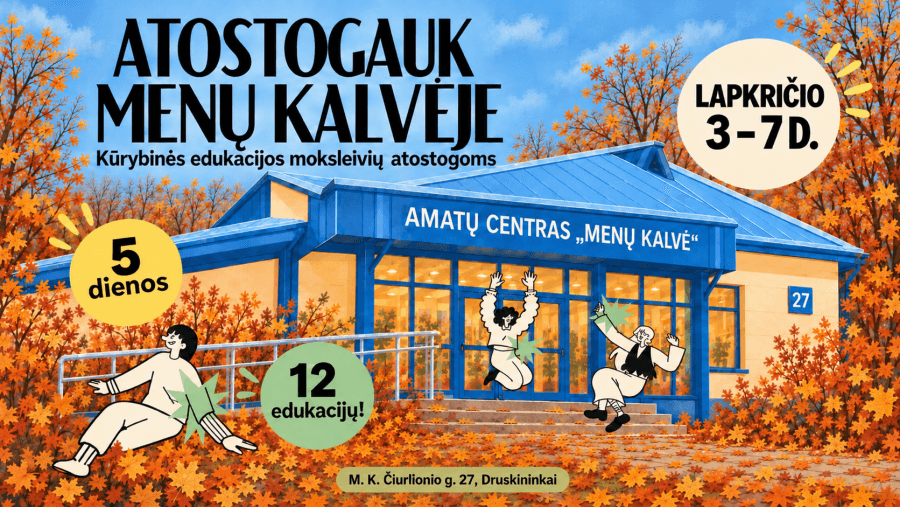Atpūties laiks „Menų kalvėje“ – radošās izglītības programmas skolēnu brīvlaikam