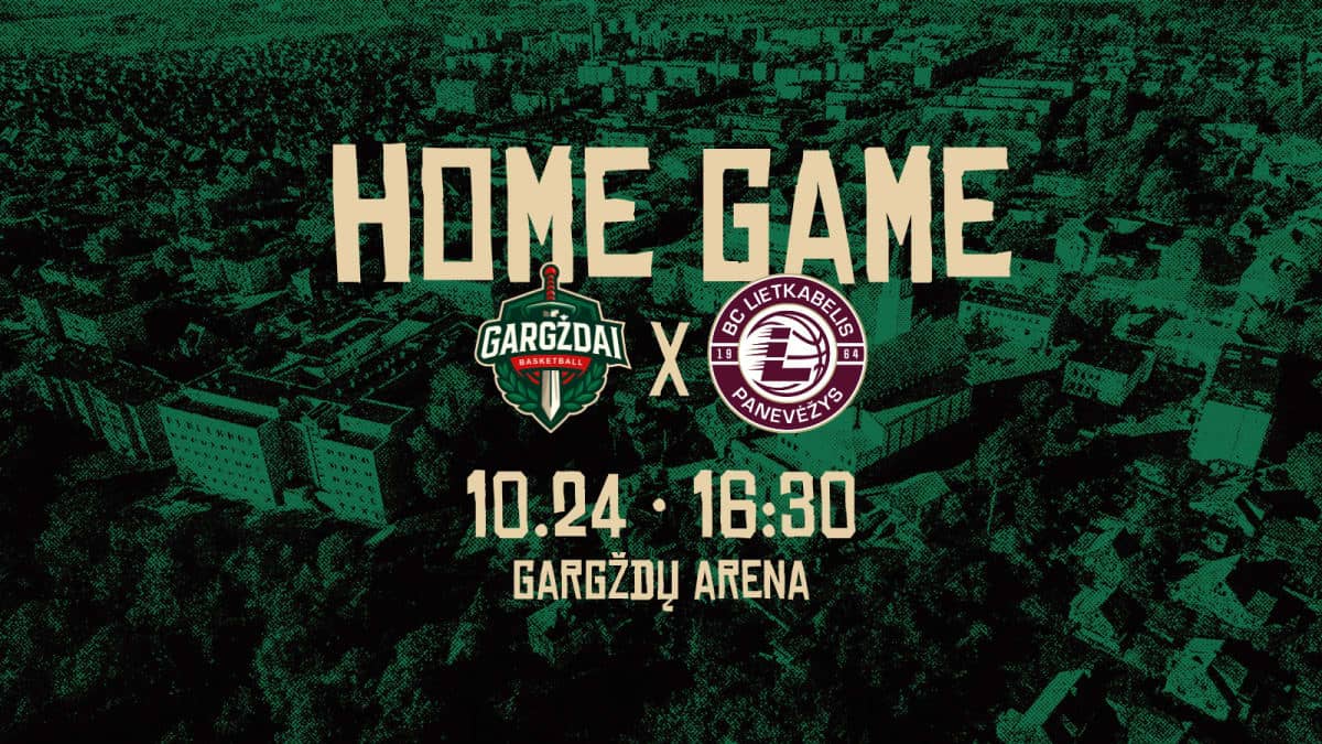 LKL: Gargždų ,,GARGŽDAI“ - Panevėžio ,,LIETKABELIS“