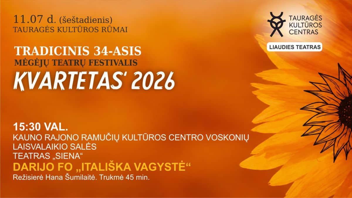 Amatieru teātru festivāls "KVARTETAS 2026". Kauņas rajona teātra "Siena" izrāde "ITĀĻU ZĀDZĪBA"
