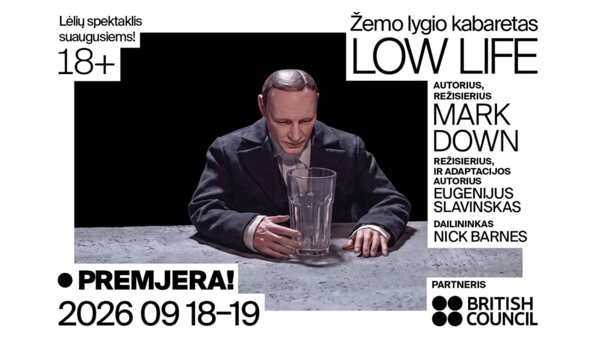 Premjera! Žemo lygio kabaretas LOW LIFE