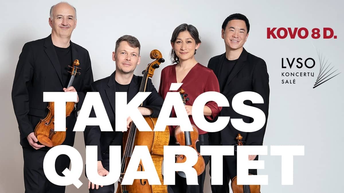 Vēsturiskais TAKÁCS QUARTET koncerts Lietuvā
