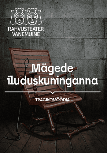 Vanemuine tautas teātra izrāde "Kalnu skaistumkaraliene"