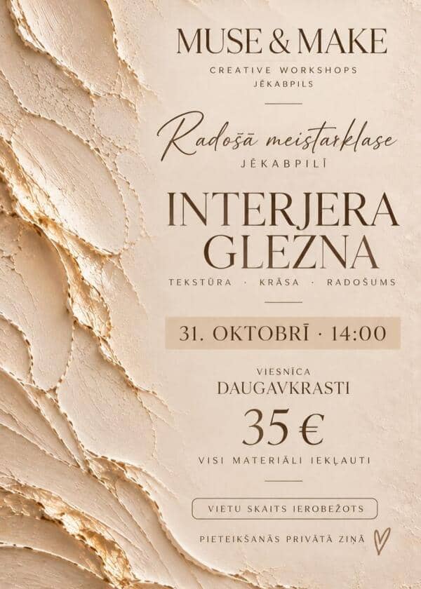 Interjera glezna. Radoša meistarklase Jēkabpilī.
