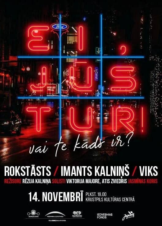 IMANTA KALNIŅA ROKSTĀSTS “EI, JŪS TUR!” JĒKABPILĪ