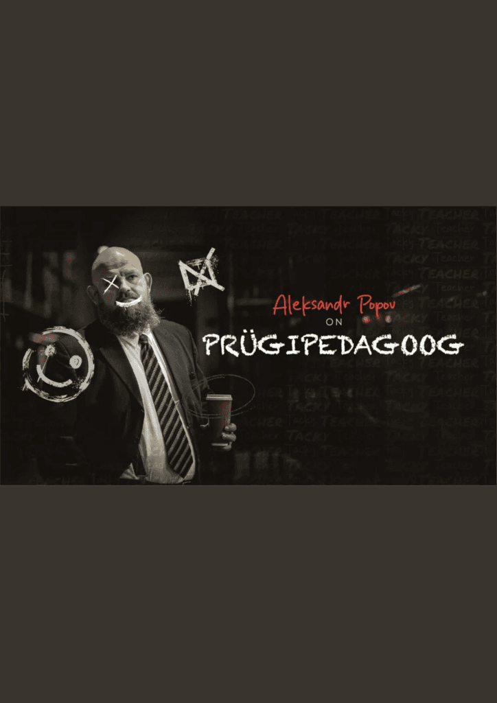 Aleksandrs Popovs – “Prügipedagoog” (igauņu valodā)