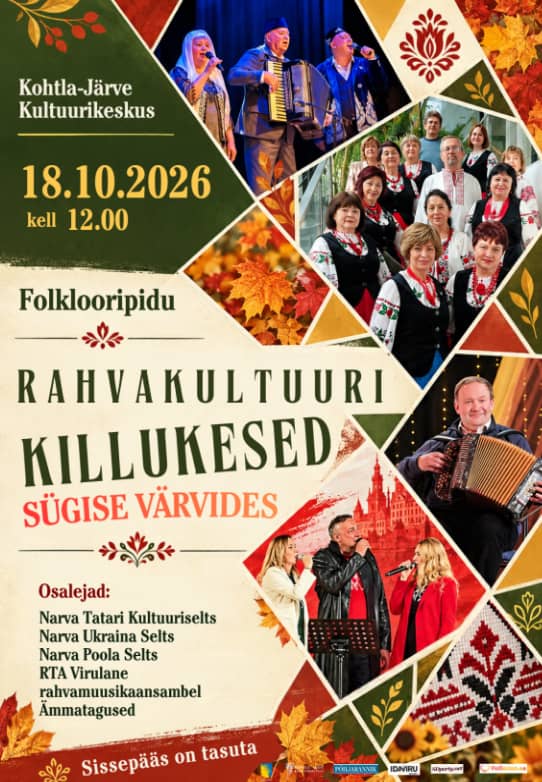 Folklooripidu RAHVAKULTUURI KILLUKESED SÜGISE VÄRVIDES