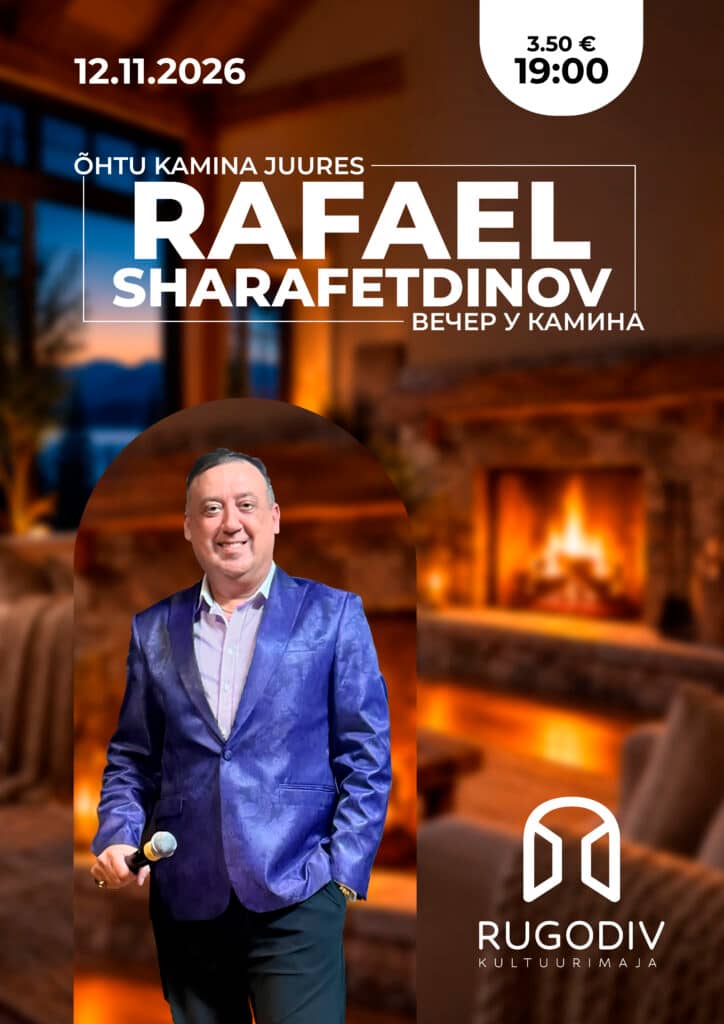 Vakars pie kamīna – Rafaels Šarafetdinovs