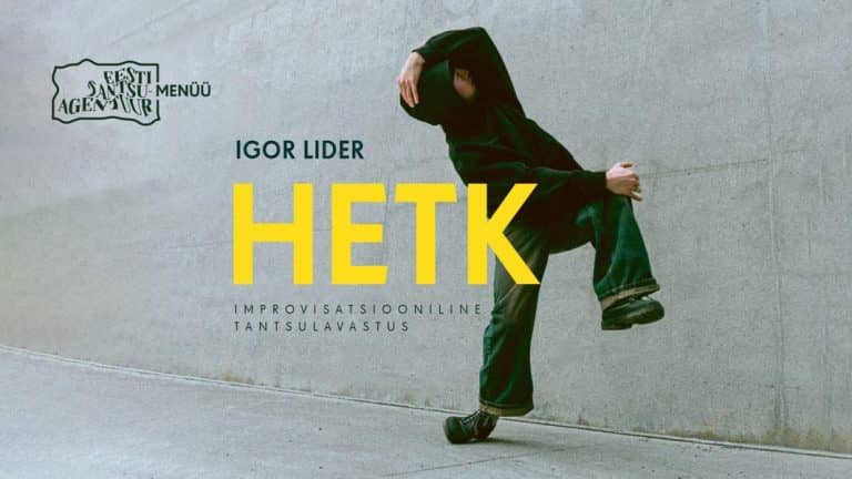 DejuMENÜÜ dejuizrāde “Hetk” / Igors Liders /