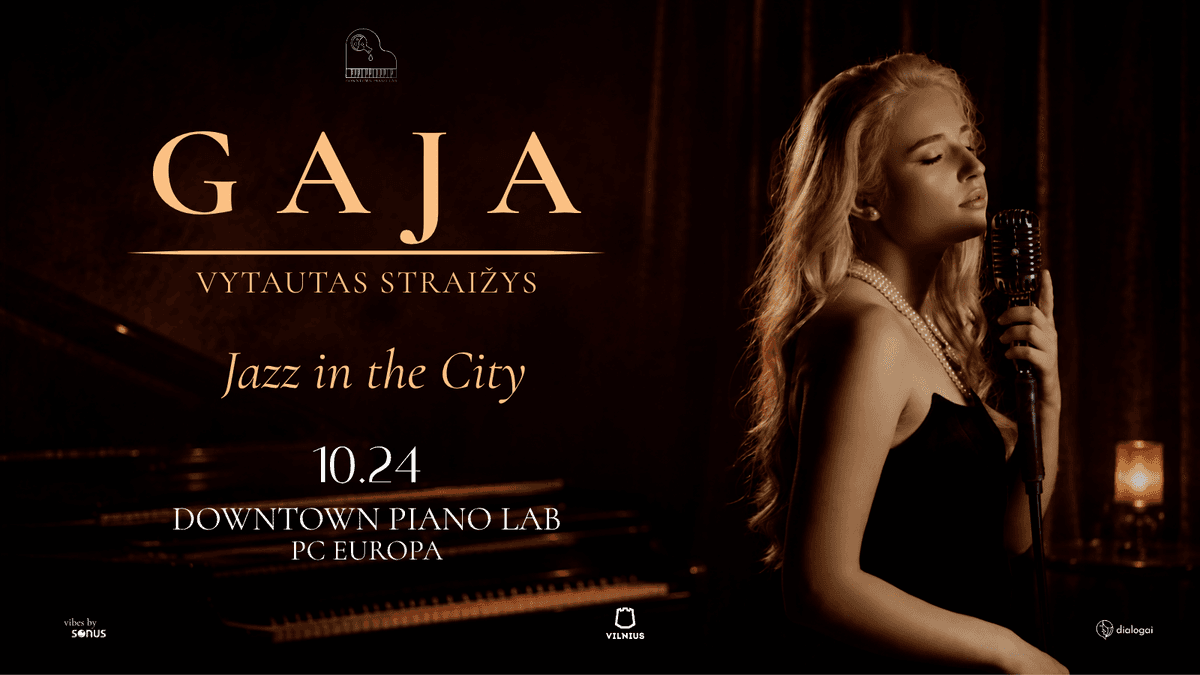 Jazz In The City | GAJA un Vytautas Straižys