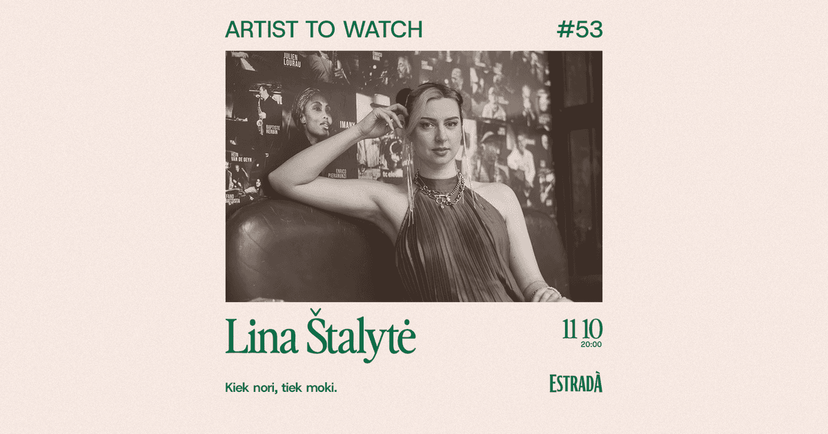 Mākslinieks, kuru vērts ievērot #53: Lina Štalytė