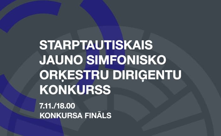Konkursa fināls. Starptautiskais jauno simfonisko orķestru diriģentu konkurss