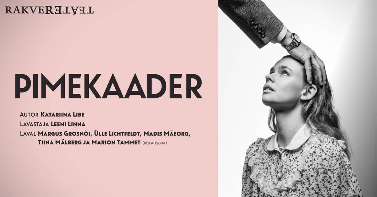 Pimekaader / Rakveres teātris