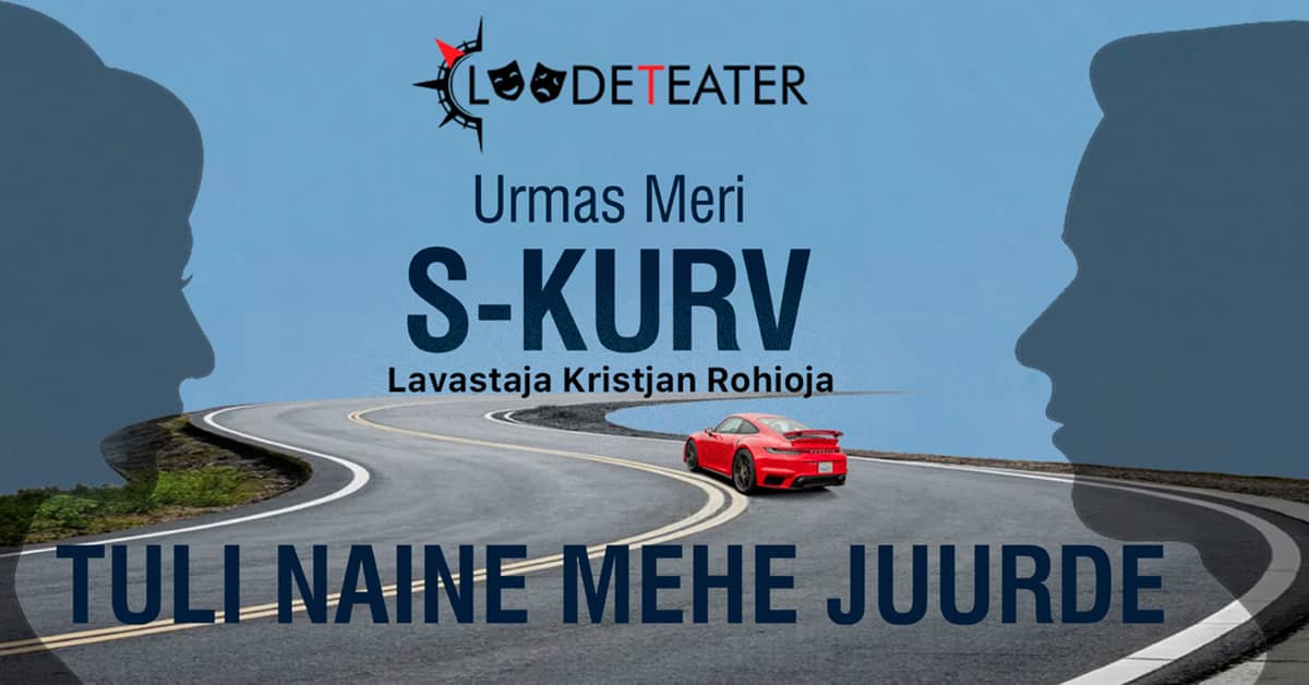 Komēdija ''S-kurv jeb deja aizmuguristabā'' un ''Nāca sieviete pie vīrieša''. Loodeteater.