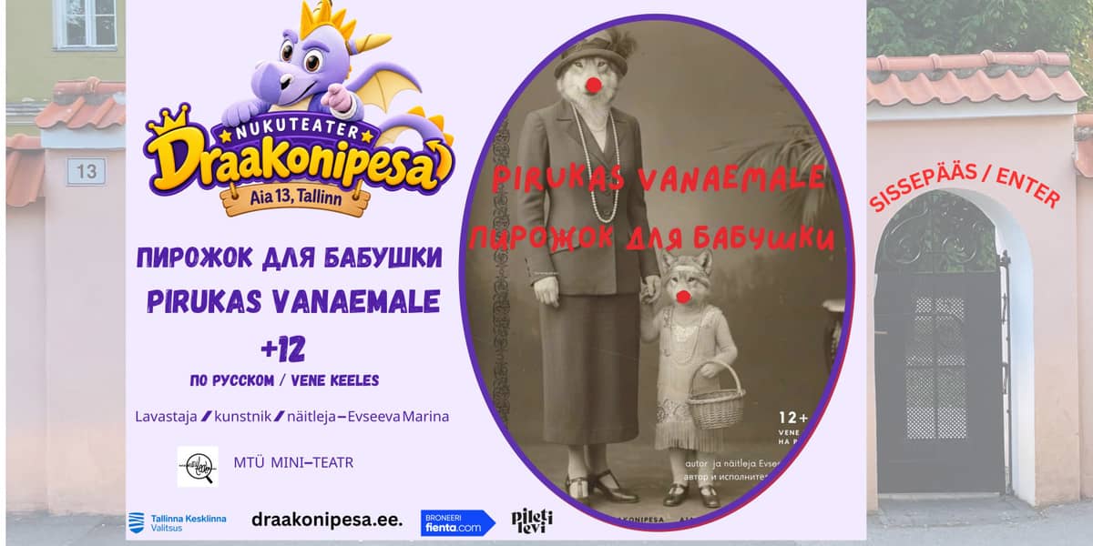 ''Pirukas vanaemale'' / ''Пирожок для бабушки'' - ekscentriska klaunāde pie pieļaujamā robežas