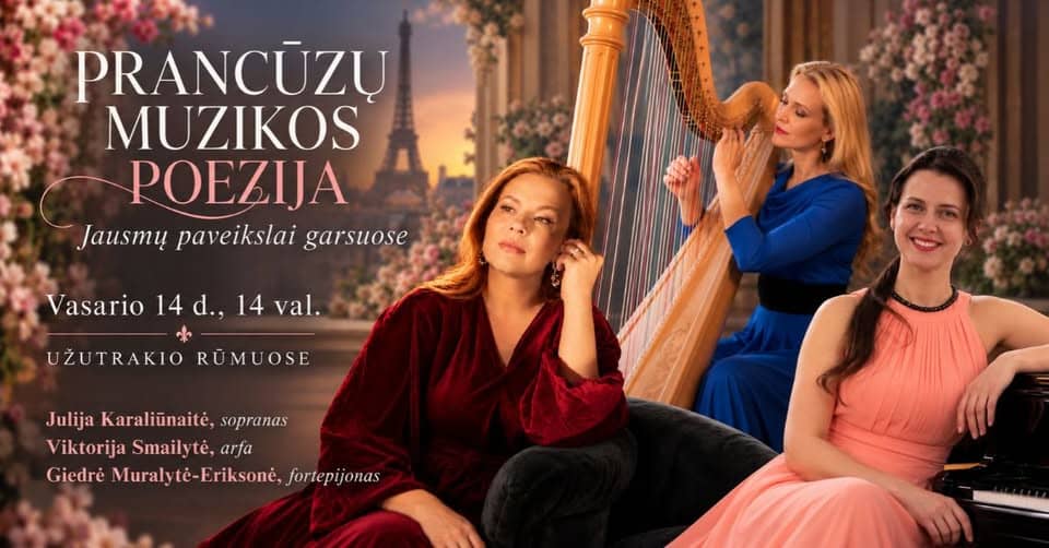 Franču mūzikas poēzija — koncerts Užutrakos