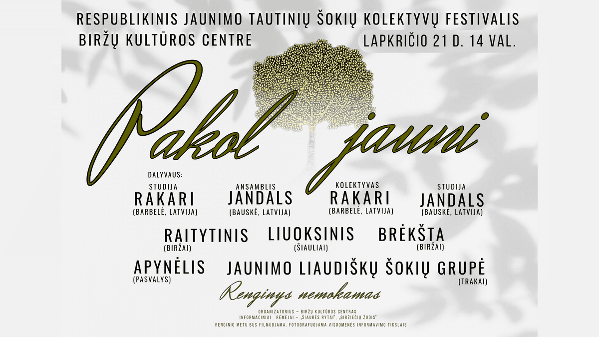 Republikas jaunatnes tautas deju kolektīvu festivāls "Pakol jauni"