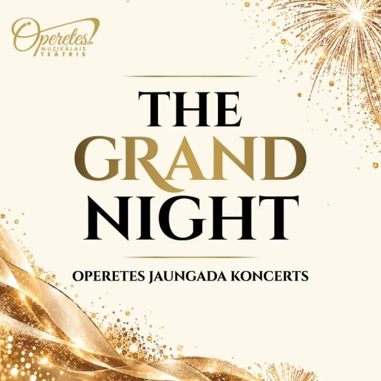 Operetes Jaungada “THE GRAND NIGHT”
